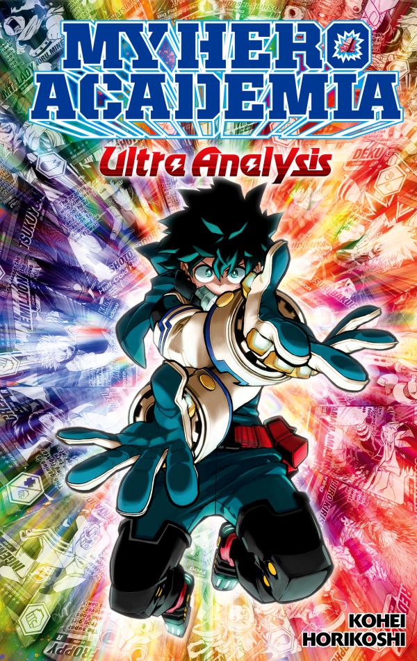My Hero Academia: Ultra Analysis — The Official Character Guide My Hero Academia: Ultra Analysis — The Official Character Guide